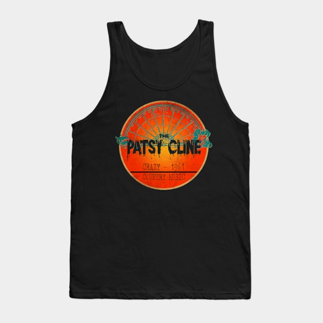 Patsy Cline COUNTRY // Crazy //text design - Tank Top by Kokogemedia Apparelshop